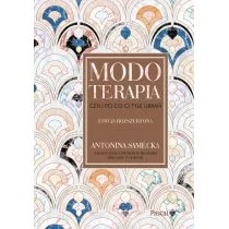 Antonina Samecka Modoterapia wyd.rozserzone - Poradniki hobbystyczne - miniaturka - grafika 1