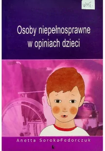 Impuls Osoby niepełnosprawne w opiniach dzieci - Podręczniki dla szkół wyższych - miniaturka - grafika 2