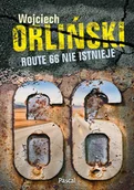 Felietony i reportaże - Route 66 nie istnieje - miniaturka - grafika 1