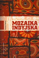 Felietony i reportaże - Mozaika indyjska - miniaturka - grafika 1