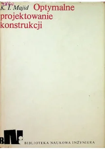 Optymalne projektowanie konstrukcji - Książki o kulturze i sztuce - miniaturka - grafika 1