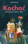 Psychologia - Kochać. Terapeutyczne ścieżki ku miłości - Judith Pickering - miniaturka - grafika 1