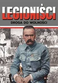 Biografie i autobiografie - Legioniści Droga Do Wolności Ireneusz Korpyś,józefina Korpyś - miniaturka - grafika 1