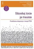 Podręczniki dla szkół wyższych - Odzyskaj życie po traumie. Przedłużona ekspozycja w terapii PTSD. Poradnik - Rothbaum O.B., Foa E.B., Hembree E.A., Rauch S.A. - książka - miniaturka - grafika 1