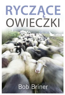 Ryczące owieczki - Bob Briner - Religia i religioznawstwo - miniaturka - grafika 2