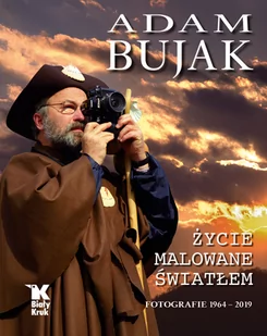 Adam Bujak Życie Malowane Światłem Fotografie 1964-2019 Adam Bujak - Książki o kulturze i sztuce - miniaturka - grafika 1