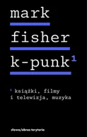 E-booki - literatura faktu - k-punk. Tom 1. Książki, filmy i telewizja, muzyka - miniaturka - grafika 1
