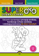 Książki edukacyjne - Superoko Litery i cyfry. Ćwiczenia usprawniające percepcję wzrokową, koordynację ruchowo-wzrokową i orientacje przestrzenną dla dzieci i dorosłych - miniaturka - grafika 1