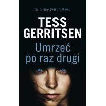 Albatros Tess Gerritsen Umrzeć po raz drugi