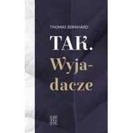 Proza obcojęzyczna - Czytelnik Tak. Wyjadacze - Thomas Bernhard - miniaturka - grafika 1