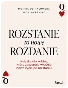 Rozstanie to nowe rozdanie - Miłość, seks, związki - miniaturka - grafika 1