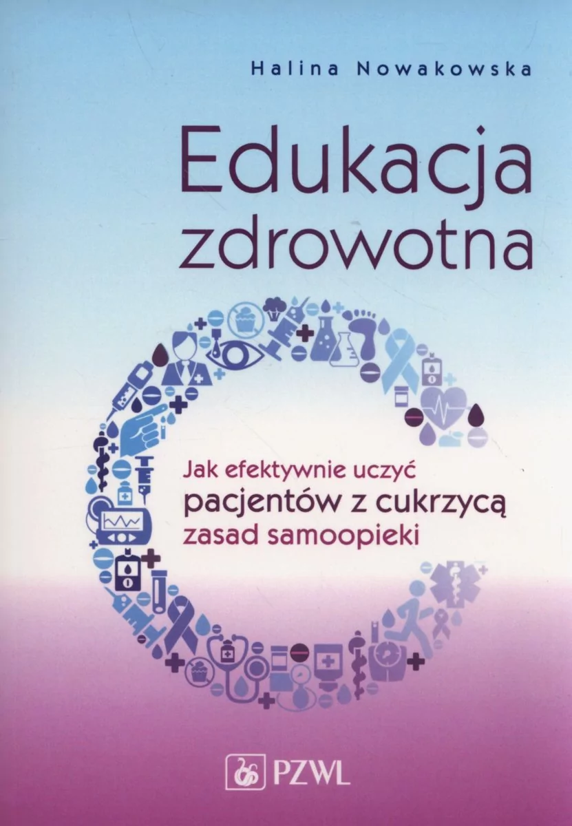 Wydawnictwo Lekarskie PZWL Edukacja zdrowotna - Halina Nowakowska