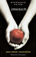Literatura popularno naukowa dla młodzieży - Zmierzch BR Stephenie Meyer - miniaturka - grafika 1