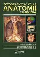 Powieści - Wydawnictwo Lekarskie PZWL Fotograficzny atlas anatomii człowieka Yokochi Chihro, Rohen Johannes W., Weinreb Eva Lurie - miniaturka - grafika 1