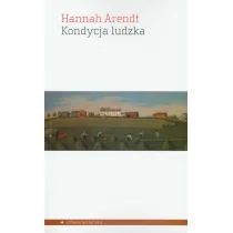 Aletheia Hannah Arendt Kondycja ludzka - Kulturoznawstwo i antropologia - miniaturka - grafika 1
