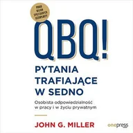 Audiobooki - poradniki - QBQ! Pytania trafiające w sedno. Osobista odpowiedzialność w pracy i w życiu prywatnym - miniaturka - grafika 1