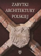 Książki o kulturze i sztuce - Zabytki Architektury Polskiej - miniaturka - grafika 1