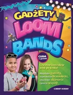 Poradniki hobbystyczne - Loom Bands Gadżety - Dorsey Colleen - miniaturka - grafika 1