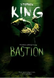 Stephen King Bastion - Horror, fantastyka grozy - miniaturka - grafika 5