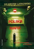 Felietony i reportaże - Polska mafia - miniaturka - grafika 1