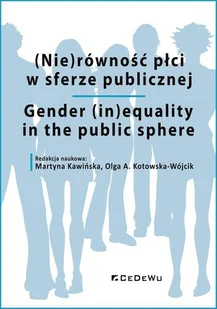 CeDeWu (Nie)równość płci w sferze publicznej Martyna Kawińska, Olga A. Kotowska-Wójcik (red.) - Biznes - miniaturka - grafika 1