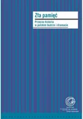 Książki o kulturze i sztuce - Zła pamięć Przeciw - historia w polskim teatrze i dramacie - miniaturka - grafika 1