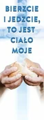 Ikony i obrazy sakralne - Baner na Boże Ciało "Bierzcie i jedzcie to jest ciało moje" 75x200 cm - miniaturka - grafika 1