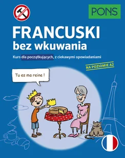 Francuski bez wkuwania A2 w.3 - Książki do nauki języka francuskiego - miniaturka - grafika 1