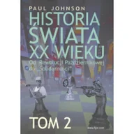 Historia świata - Fijorr Historia świata XX wieku Tom 2 - Paul Johnson - miniaturka - grafika 1