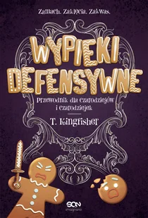 Wypieki defensywne. Przewodnik dla czarodziejów i czarodziejek - Fantasy - miniaturka - grafika 1