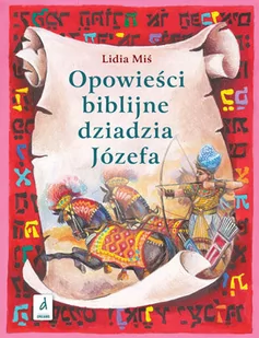 Dreams Opowieści biblijne dziadzia Józefa - Lidia Miś - Religia i religioznawstwo - miniaturka - grafika 1