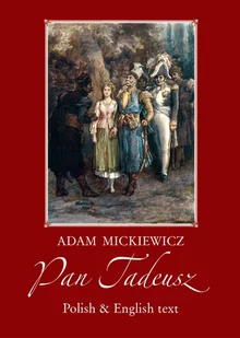 LTW Adam Mickiewicz Pan Tadeusz. Wersja polsko-angielska - Powieści - miniaturka - grafika 2