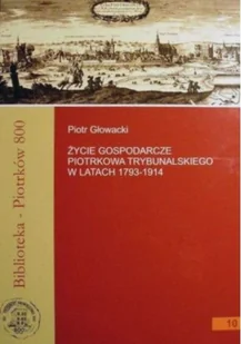 Życie gospodarcze Piotrkowa Trybunalskiego - Historia świata - miniaturka - grafika 1