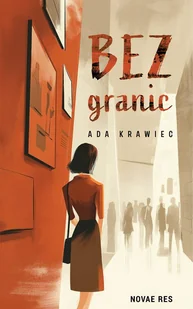 Bez granic - Literatura obyczajowa - miniaturka - grafika 1