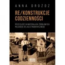 WN KATEDRA Re/konstrukcje codzienności Anna Drożdż - Filozofia i socjologia - miniaturka - grafika 1
