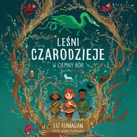 Audiobooki dla dzieci i młodzieży - Leśni czarodzieje. W ciemny bór - miniaturka - grafika 1