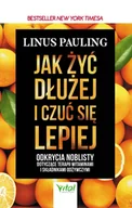 E-booki - poradniki - Jak żyć dłużej i czuć się lepiej. Odkrycia noblisty dotyczące terapii witaminami i składnikami odżywczymi - miniaturka - grafika 1