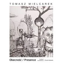 Dom Literatury w Łodzi Obecność Presence - Tomasz Mielcarek - Poezja - miniaturka - grafika 1