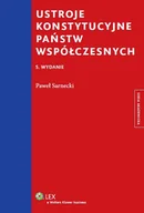 Prawo - Ustroje konstytucyjne państw współczesnych - dostępny od ręki, wysyłka od 2,99 - miniaturka - grafika 1