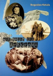 Nie balim się Rzeszowa - Historia świata - miniaturka - grafika 1