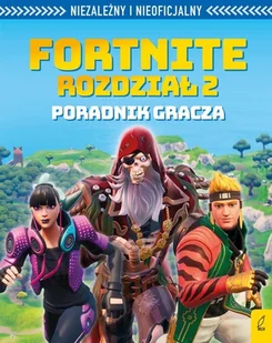 Wilga Fortnite Rozdział 2 Poradnik gracza - Komiksy dla dorosłych - miniaturka - grafika 5