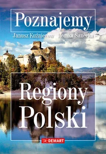 Poznajemy Regiony Polski - Albumy krajoznawcze - miniaturka - grafika 1