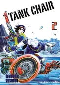 Komiksy dla młodzieży - Tank Chair. Tom 2 - Manabu Yashiro - miniaturka - grafika 1