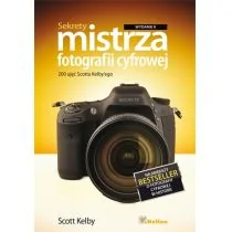 Sekrety mistrza fotografii cyfrowej 200 ujęć Scotta Kelby'ego - Scott Kelby - Poradniki hobbystyczne - miniaturka - grafika 2