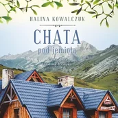 Audiobooki - literatura piękna - Chata pod jemiołą Halina Kowalczuk - miniaturka - grafika 1