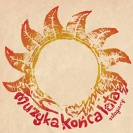 Rock - Muzyka Końca Lata Muzyka Końca Lata CD) Szlagiery - miniaturka - grafika 1