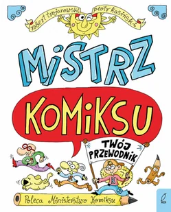 Mistrz komiksu. Twój przewodnik - Książki edukacyjne - miniaturka - grafika 1