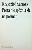 Poezja - Poeta nie spóźnia się na poemat - miniaturka - grafika 1