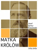 E-booki - literatura polska - Matka królów - miniaturka - grafika 1