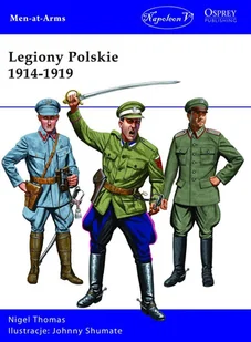Legiony Polskie 1914-1919 Nigel Thomas - Historia świata - miniaturka - grafika 2